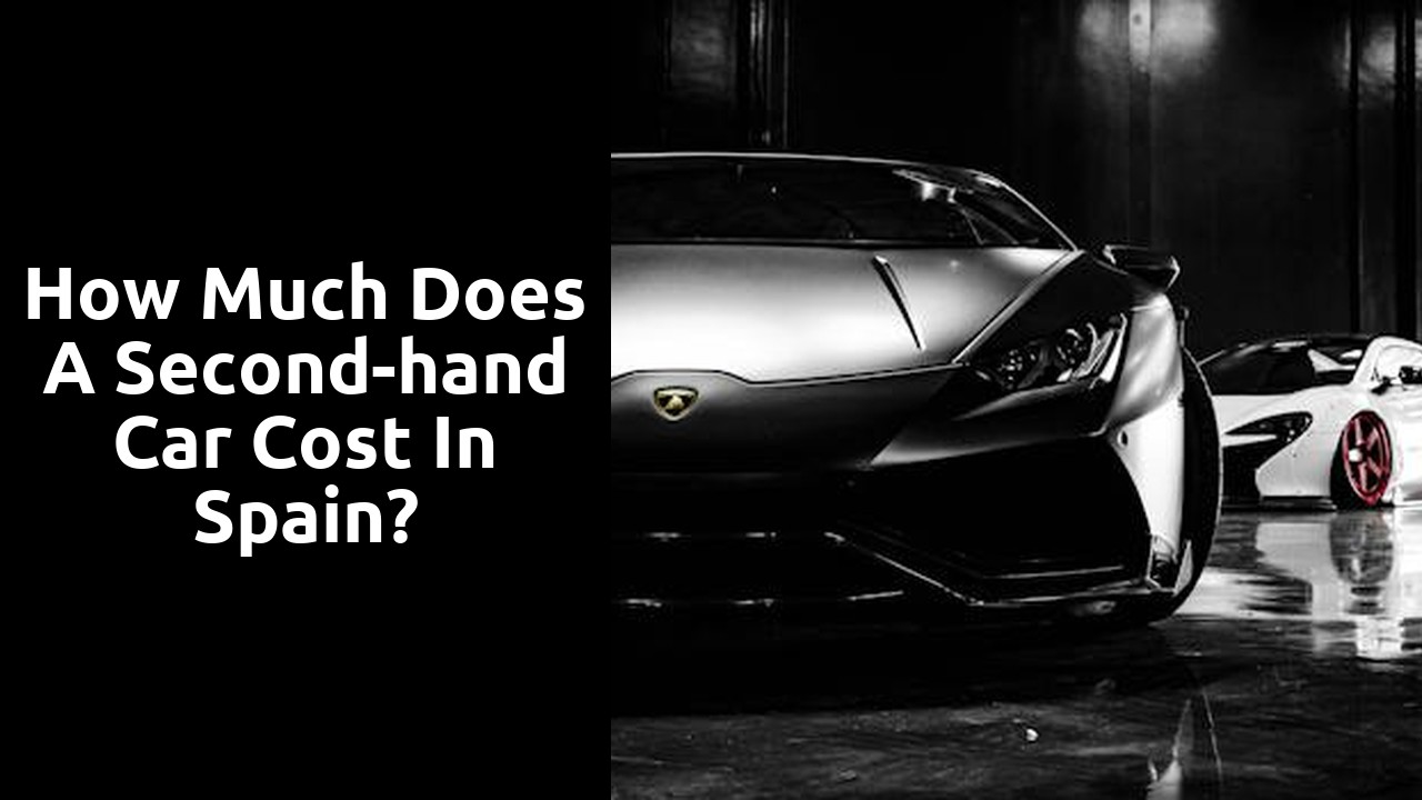 How much does a second-hand car cost in Spain?